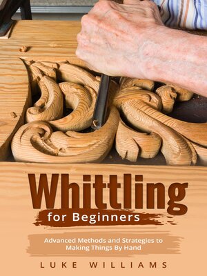 cover image of WHITTLING  FOR  BEGINNERS